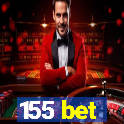 155 bet